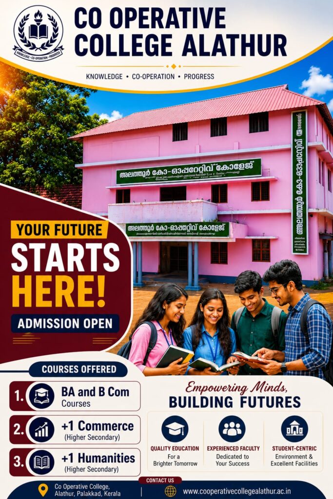 Co Operative College Alathur admission for BA, B.Com, +1 Commerce and +1 Humanities courses.